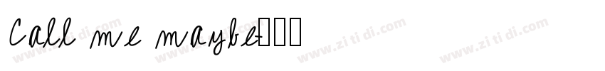 Call me maybe字体转换